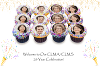 Cupcakes with faculty portraits on the frosting. Confetti and glitter around the image. Text reads Welcome to Our CLMA/CLMS 20-Year Celebration